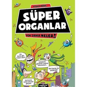 Yok Daha Neler - Süper Organlar - Kolektif