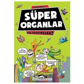 Yok Daha Neler - Süper Organlar - Kolektif