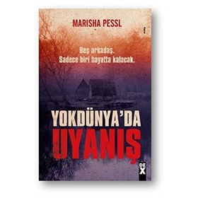 Yok Dünya'da Uyanış: Beş Arkadaş. Sadece Biri Hayatta Kalacak