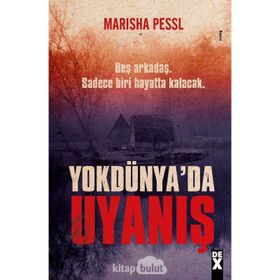 Yok Dünya'da Uyanış: Beş Arkadaş. Sadece Biri Hayatta Kalacak