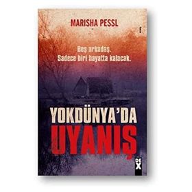 Yok Dünya'da Uyanış: Beş Arkadaş. Sadece Biri Hayatta Kalacak