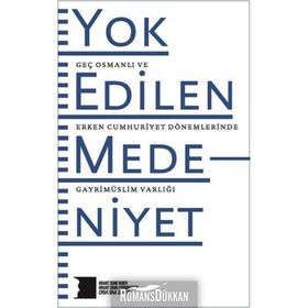 Yok Edilen Medeniyet - kollektif
