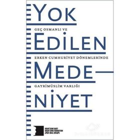 Yok Edilen Medeniyet - kollektif