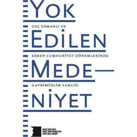 Yok Edilen Medeniyet - kollektif