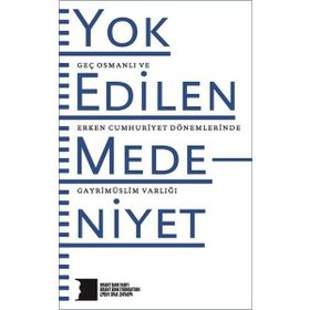 Yok Edilen Medeniyet - kollektif