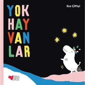 Yok Hayvanlar - Ece Çiftçi