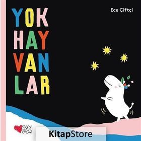 Yok Hayvanlar - Ece Çiftçi