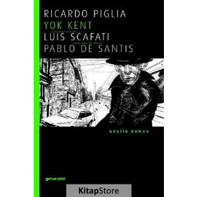 Yok Kent - Ricardo Piglia
