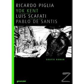 Yok Kent - Ricardo Piglia