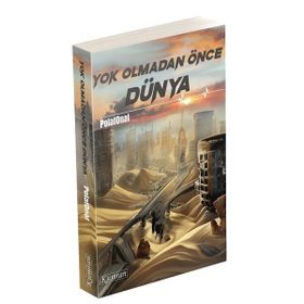 Yok Olmadan Önce Dünya - Polat Onat