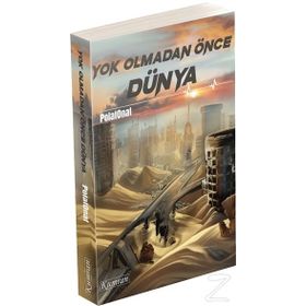 Yok Olmadan Önce Dünya - Polat Onat