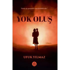 Yok Oluş Ufuk Yılmaz