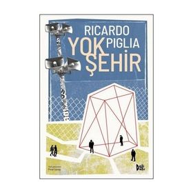 Yok Şehir - Ricardo Piglia