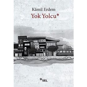 Yok Yolcu - Kamil Erdem
