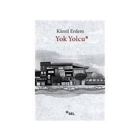 Yok Yolcu - Kamil Erdem