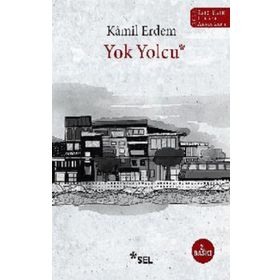 Yok Yolcu - Kamil Erdem