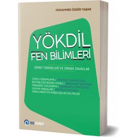 YÖKDİL Fen Bilimleri Sınav Teknikleri ve Örnek Sınavlar NSN Yayınevi