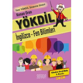 YÖKDİL - İngilizce Fen Bilimleri Kenan Ören Astana Yayınları