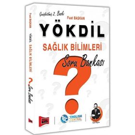 YÖKDİL Sağlık Bilimleri Soru Bankası - Fuat Başkan