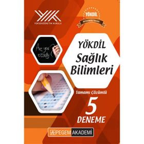 YÖKDİL Sağlık Bilimleri Tamamı Çözümlü 5 Deneme - Pegem Akademi Yayınları Komisyon