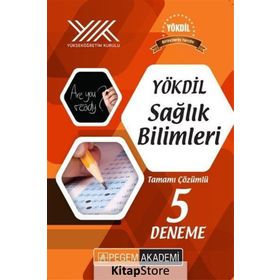 YÖKDİL Sağlık Bilimleri Tamamı Çözümlü 5 Deneme - Pegem Akademi Yayınları Komisyon