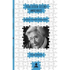 Yokluğun Resmi - Anise Koltz