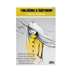 Yokluğuna D-üşüyorum - Ümran Yıldırım