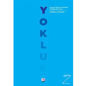 Yokluk / Tahir M. Ceylan