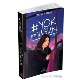 Yokmusun Meryem Nart Ephesus Yayınları