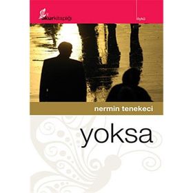 YOKSA - NERMIN TENEKECI