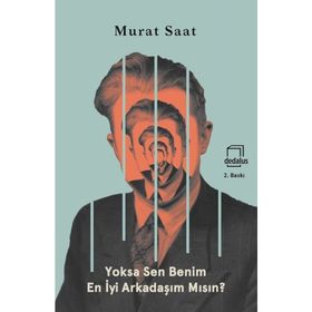 Yoksa Sen Benim En İyi Arkadaşım Mısın - Murat Saat