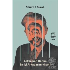 Yoksa Sen Benim En İyi Arkadaşım Mısın - Murat Saat