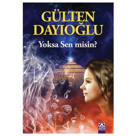Yoksa Sen misin? - Gülten Dayıoğlu