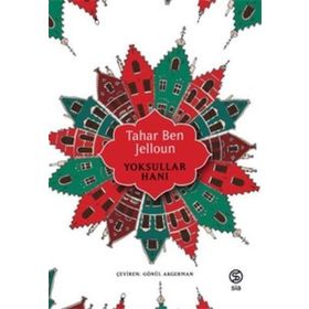 Yoksullar Hanı - Tahar Ben Jelloun