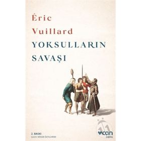 Yoksulların Savaşı - Eric Vuıllard