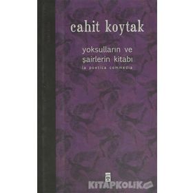 YOKSULLARIN VE ŞAİRLERİN KİTABI (İKİNCİ KITAP) - CAHIT KOYTAK