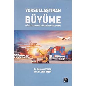 Yoksullaştıran Büyüme - İbrahim Aytekin