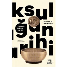 Yoksulluğun Tarihi - Steven M. Beaudoin