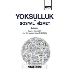 Yoksulluk, İnsan Hakları ve Sosyal Hizmetler - Neşe Şahin Taşğın