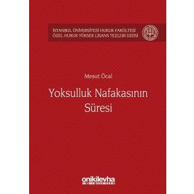 Yoksulluk Nafakasının Süresi - Mesut Öcal