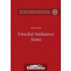 Yoksulluk Nafakasının Süresi - Mesut Öcal