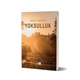 Yoksulluk - Songül Yumrutepe