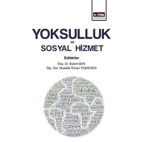 Yoksulluk Ve Sosyal Hizmet - Bülent Şen