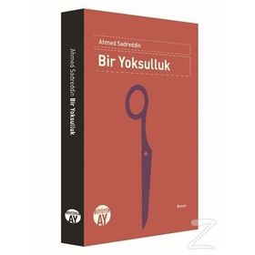 YOKSULLUKTAN SEFALETE BIR GÖÇ HIKÂYESI - SERVET GÜN