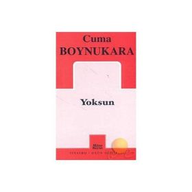 YOKSUN - CUMA BOYNUKARA