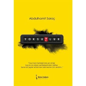 Yoksunluk - Abdülhamid Saraç