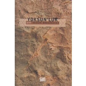 YOKSUN'LUK - SEZGIN ÖNDERSEVER