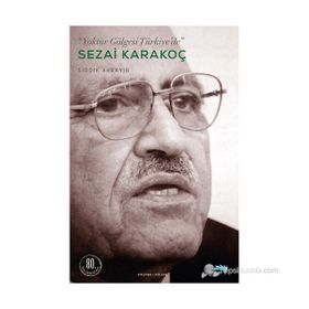 YOKTUR GÖLGESI TÜRKIYE'DE - SEZAI KARAKOÇ - SIDDIK AKBAYIR