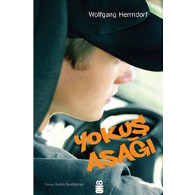 YOKUŞ AŞAĞI - WOLFGANG HERRNDORF
