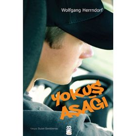 YOKUŞ AŞAĞI - WOLFGANG HERRNDORF